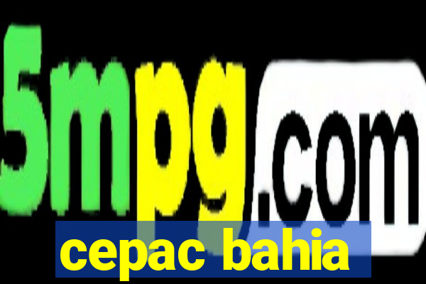 cepac bahia